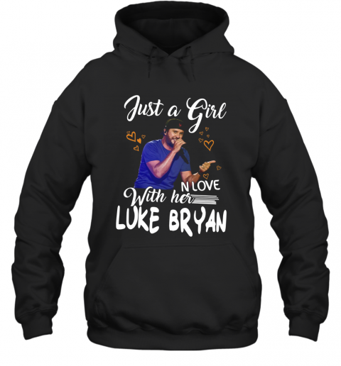 Just A Girl In Love With Her Luke Bryan T-Shirt Unisex Hoodie
