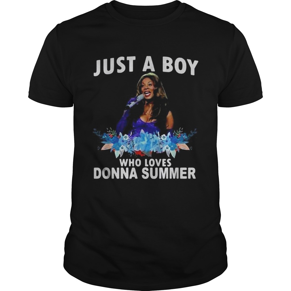 Just a boy who loves donna summer shirt