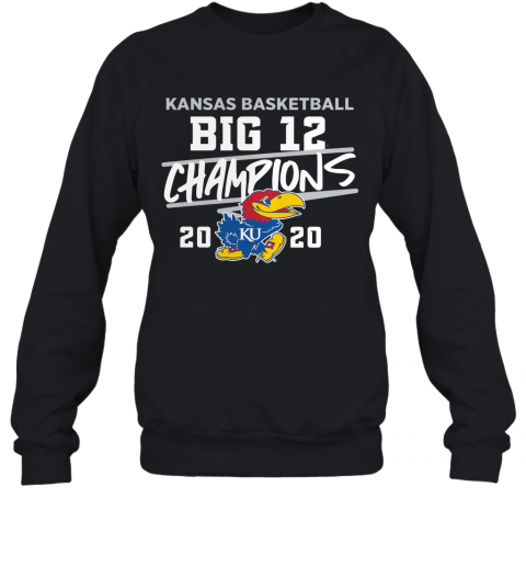 Kansas Jayhawks 2020 Big 12 Basketball Champions T-Shirt Unisex Sweatshirt
