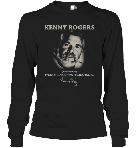Kenny Rogers 1938 2020 Thank You For The Memories Signature T-Shirt Long Sleeved T-shirt 