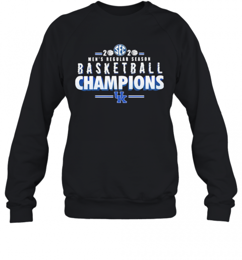 Kentucky Wildcats 2020 Sec Men'S Regular Season Basketball Champions T-Shirt Unisex Sweatshirt