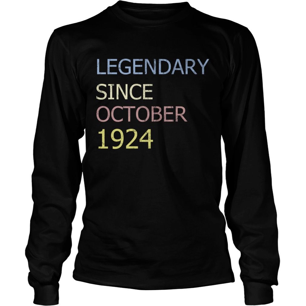 LEGENDARY SINCE OCTOBER 1924 TShirt Long Sleeve