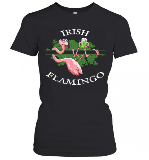 Lazy Irish Flamingo Shamrock Beer Mug St Pattys Day T-Shirt Classic Women's T-shirt