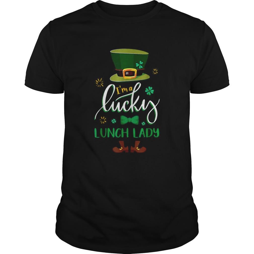 Leprechaun Im A Lucky Lunch Lady St Patricks Day shirt