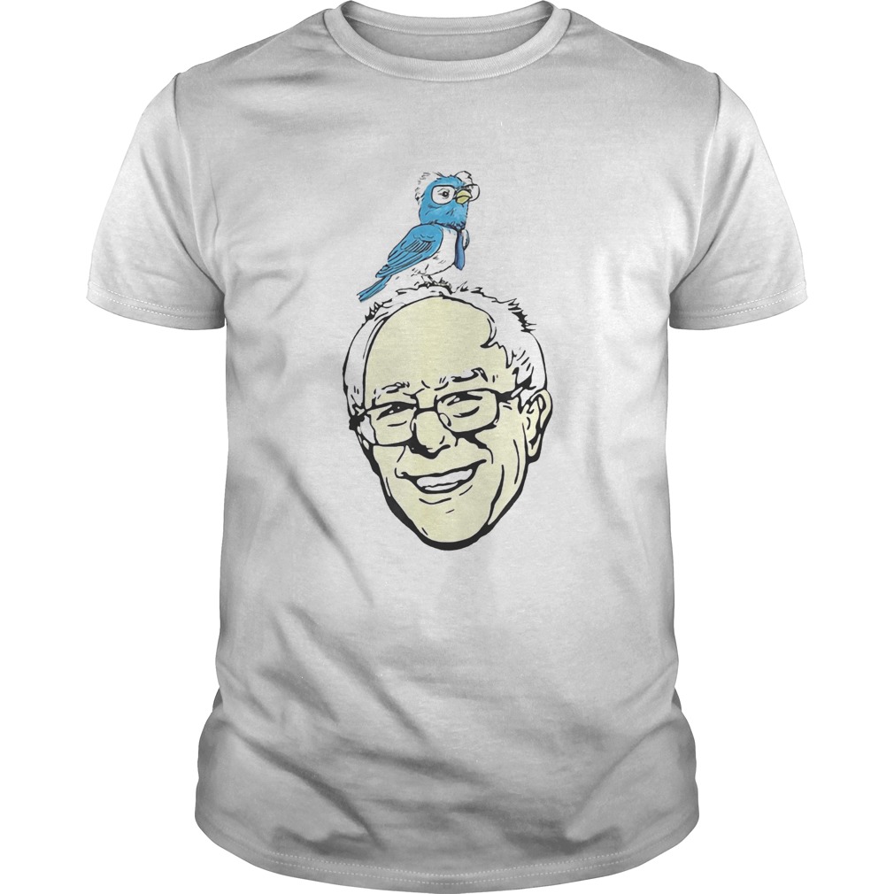 Little Birdie Told Me Bernie Sanders shirt
