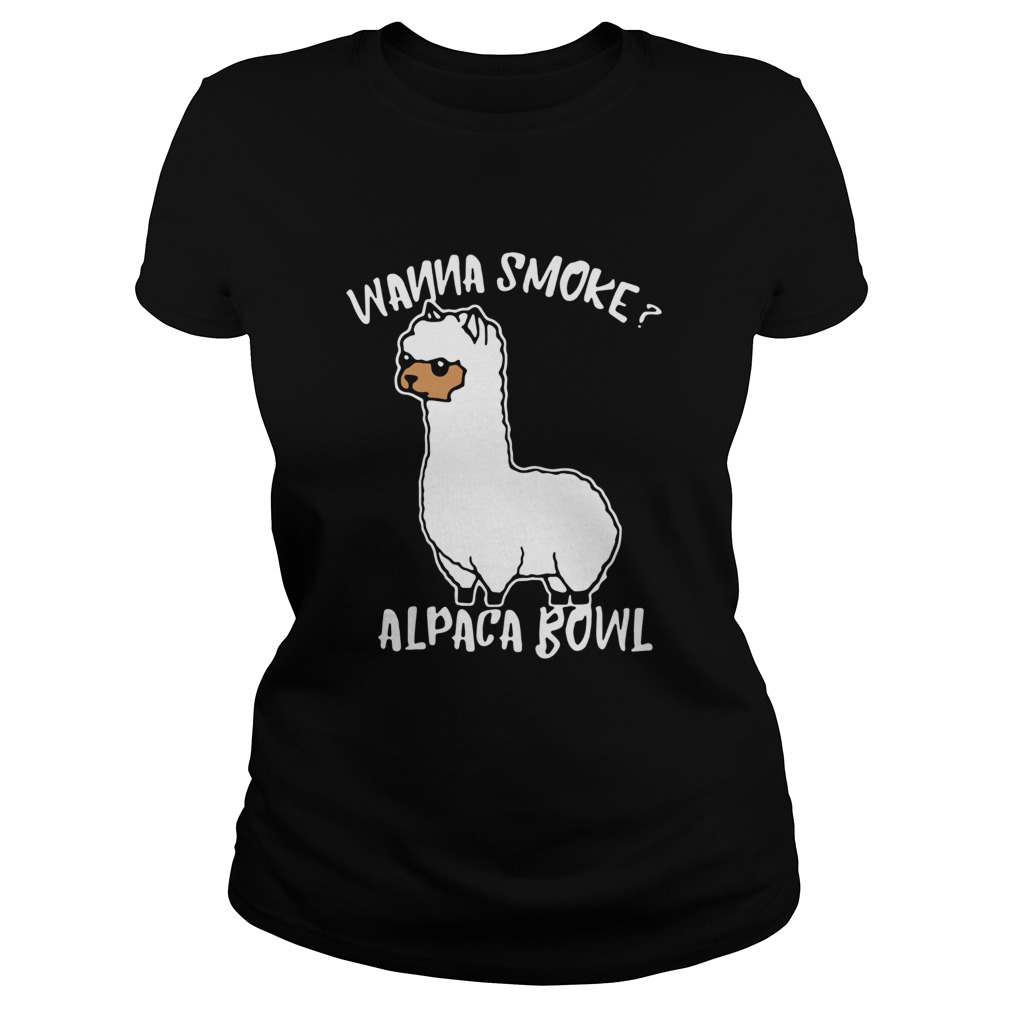 Llama Wanna Smoke Alpaca Bowl Classic Ladies