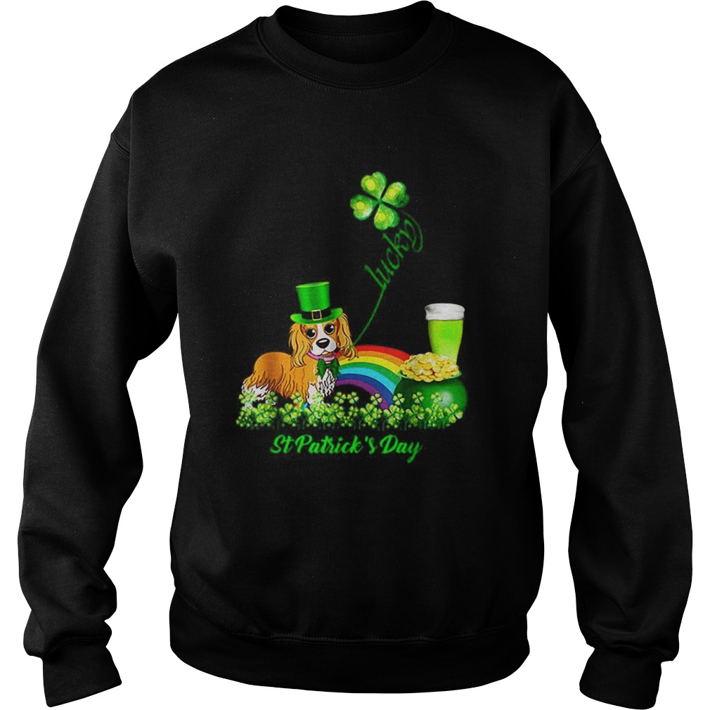 Lucky Cavalier Dog Shamrock St Patricks Day Sweatshirt
