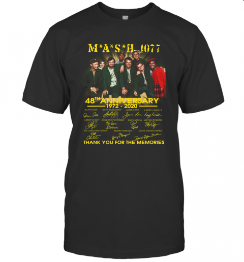 Mash 4077 48Th Anniversary 1972 2020 Thank You For The Memories T-Shirt
