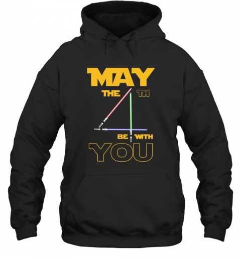 May The 4Th Be With You Star Wars May The 4Th Be With You T-Shirt Unisex Hoodie