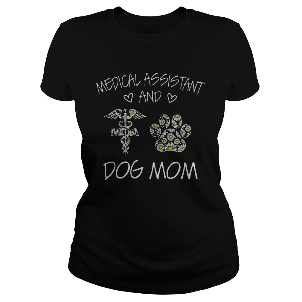 Medical Assistant And Dog Mom Classic Ladies