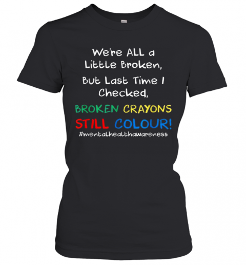 Mental Health Awareness Suicide Prevention T-Shirt Classic Women's T-shirt