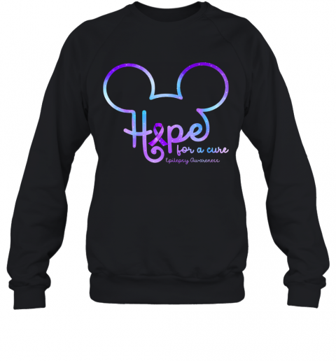 Mickey Hope For A Cure Epilepsy Awareness T-Shirt Unisex Sweatshirt