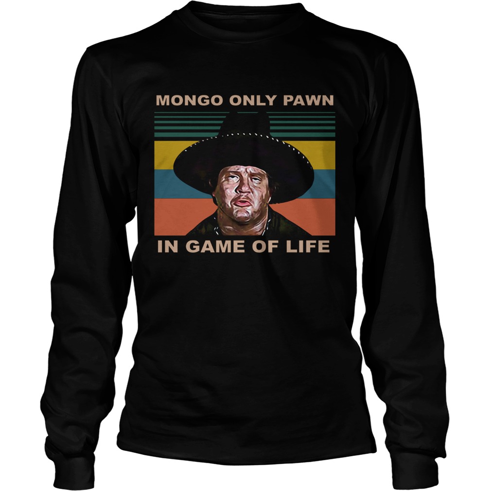 Mongo Only Pawn In Game Of Life Vintage Long Sleeve