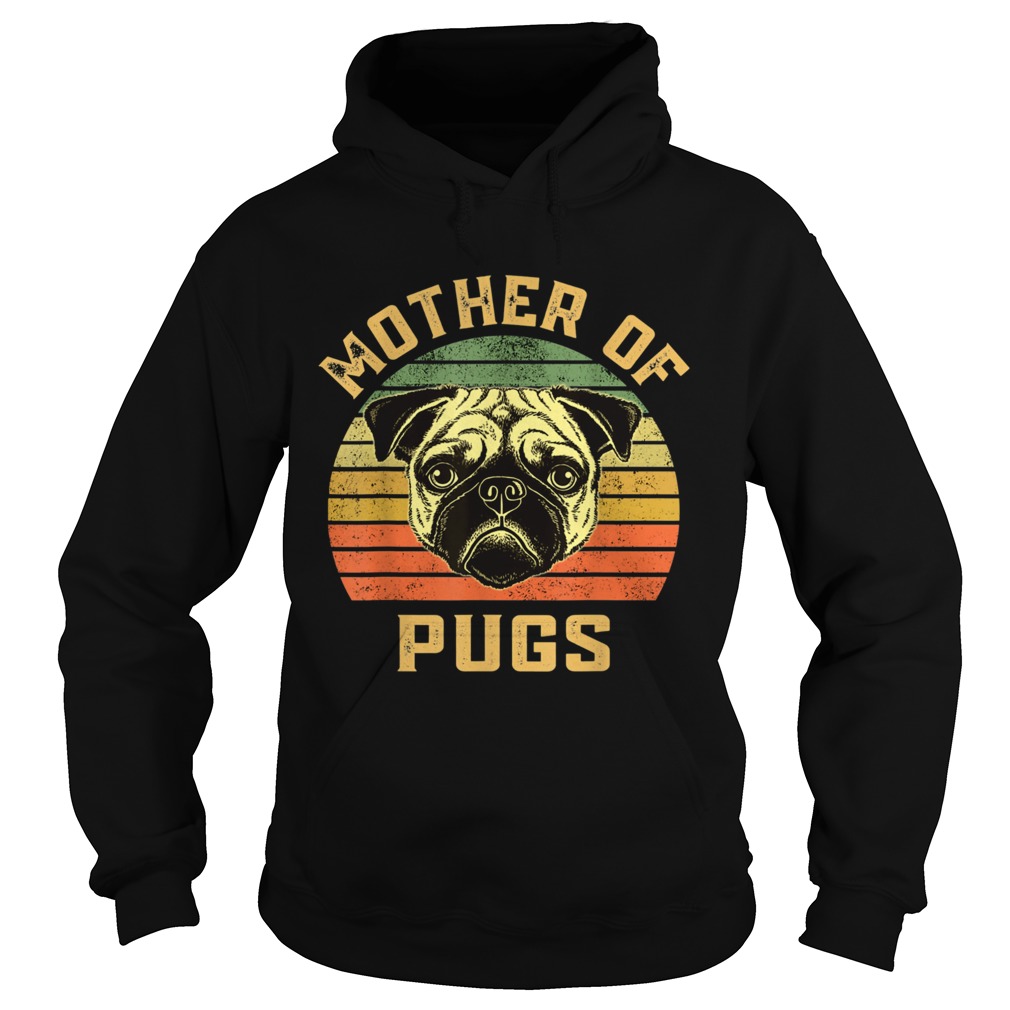 Mother Of Pugs Hoodie