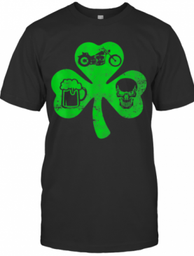 Motorcycle St Patricks Day Lucky Biker Beer Skull T-Shirt