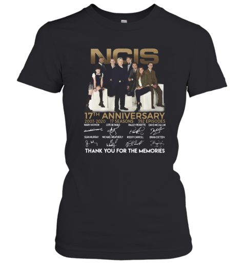 Ncis 17Th Anniversary 2003 2020 17 Seasons 392 Episodes Signatures Thank You For The Memories T-Shirt Classic Women's T-shirt