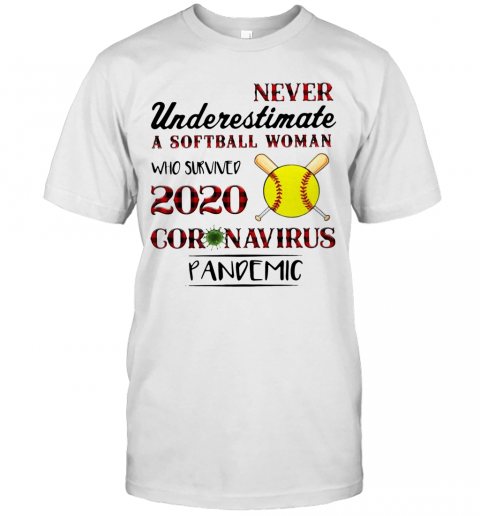 Never Underestimate A Softball Woman Who Survived 2020 Coronavirus Pandemic T-Shirt Classic Men's T-shirt