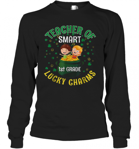 Nice Lucky Charms St Patricks Day 1St Grade Teacher T-Shirt Long Sleeved T-shirt 