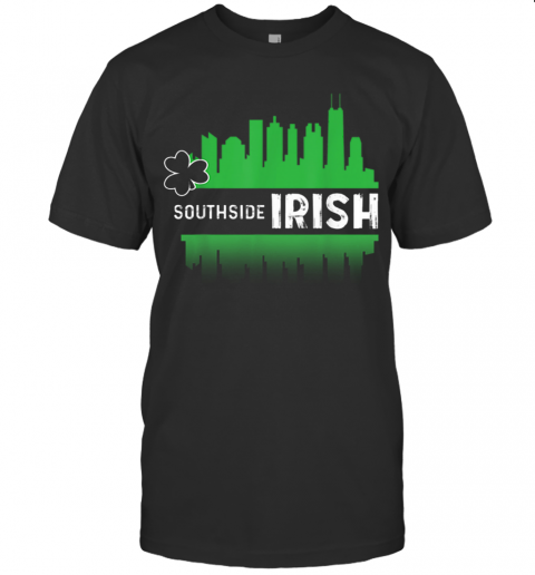 Nice Southside Irish Chicago St. Patrick'S Day Parade T-Shirt