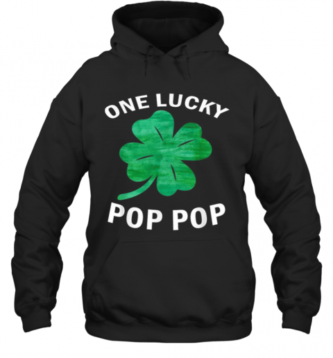 One Lucky Pop Pop Vintage St Patrick Day T-Shirt Unisex Hoodie