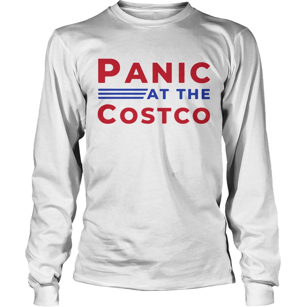 Panic At The Costco Long Sleeve