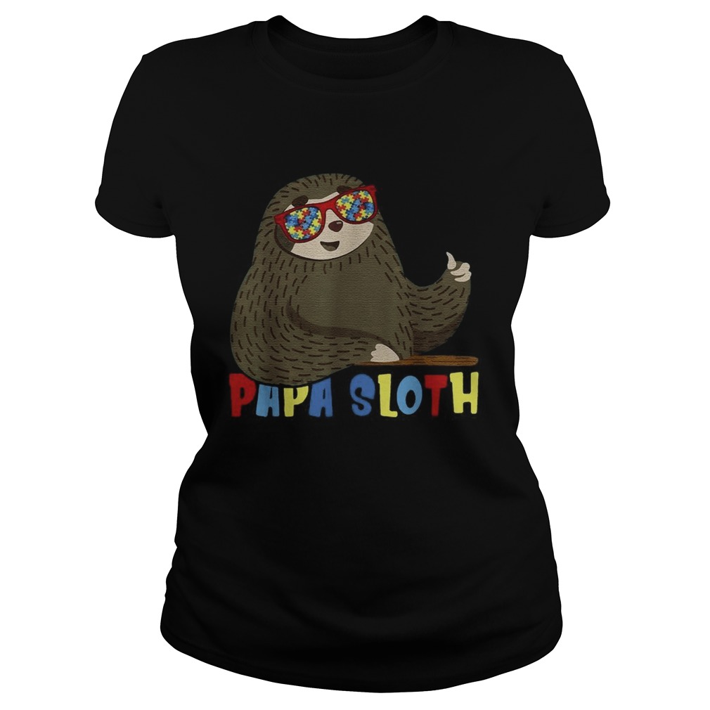 Papa Sloth Autism Awareness Dad Proud Fathers Day Classic Ladies