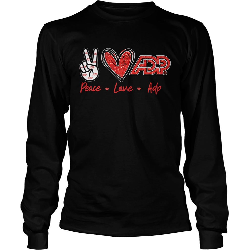 Peace Love ADP Long Sleeve