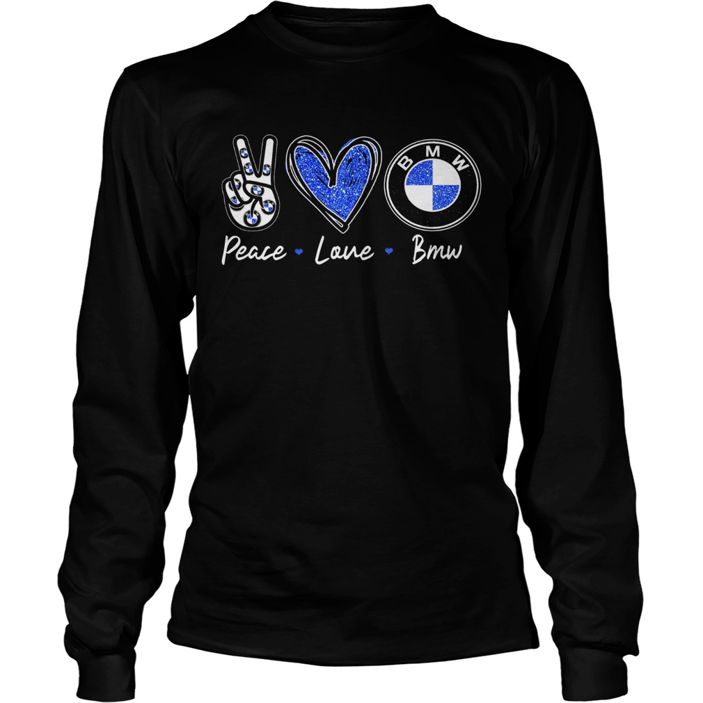 Peace Love BMW Long Sleeve