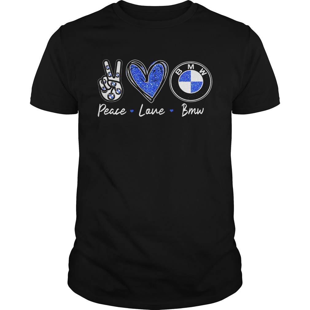 Peace Love BMW shirt