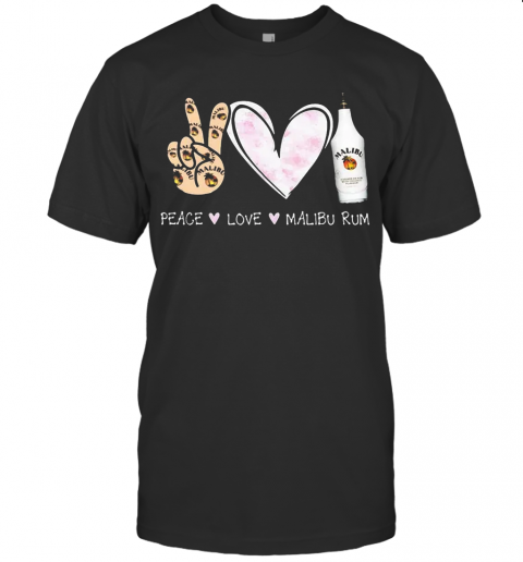 Peace Love Malibu Rum Cocktail T-Shirt