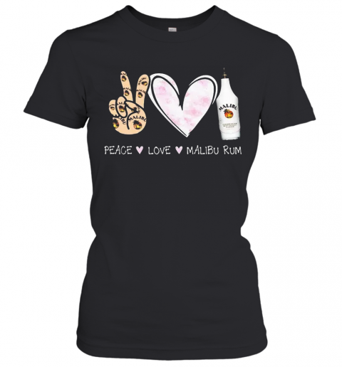Peace Love Malibu Rum Cocktail T-Shirt Classic Women's T-shirt