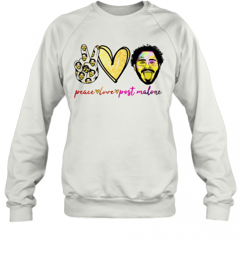 Peace Love Post Malone T-Shirt Unisex Sweatshirt