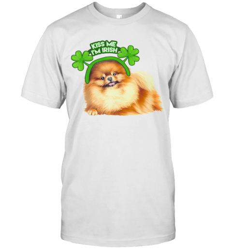Pomeranian Lucky Shamrock Kiss Me I'M Irish St. Patricks Day T-Shirt