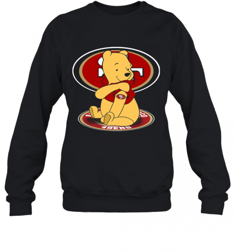 Pooh Tattoo San Francisco 49Ers T-Shirt Unisex Sweatshirt