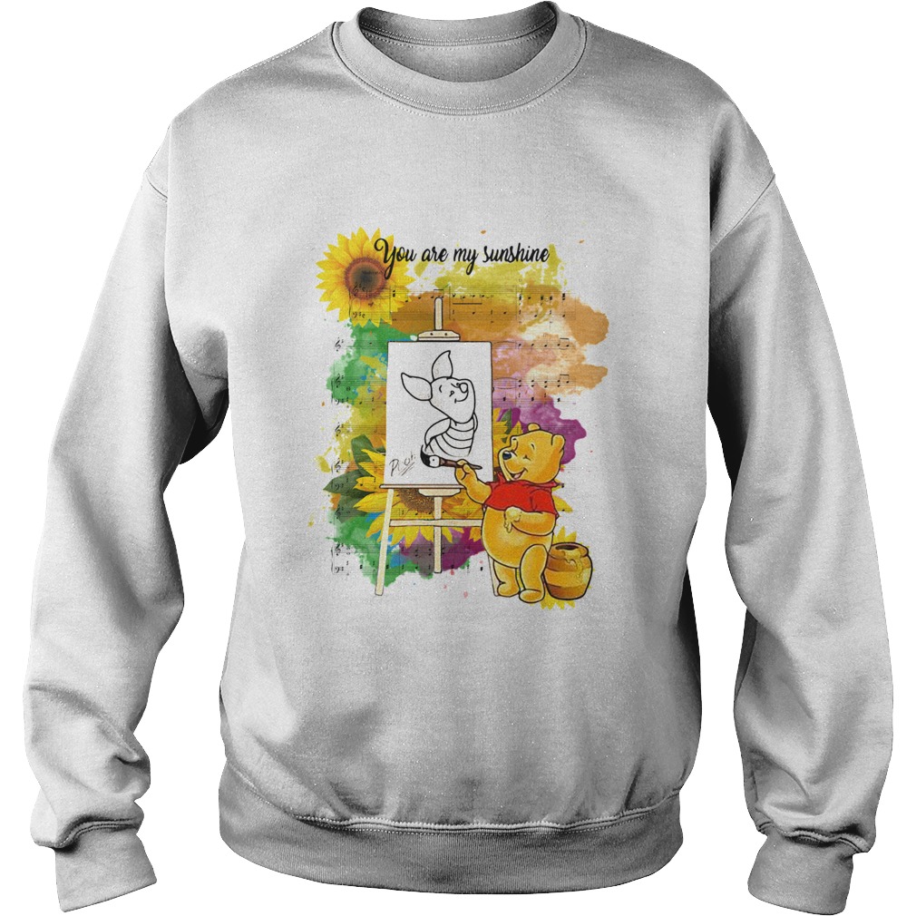 Pooh You Are My Sunshine Sheet Music Sweatshirt