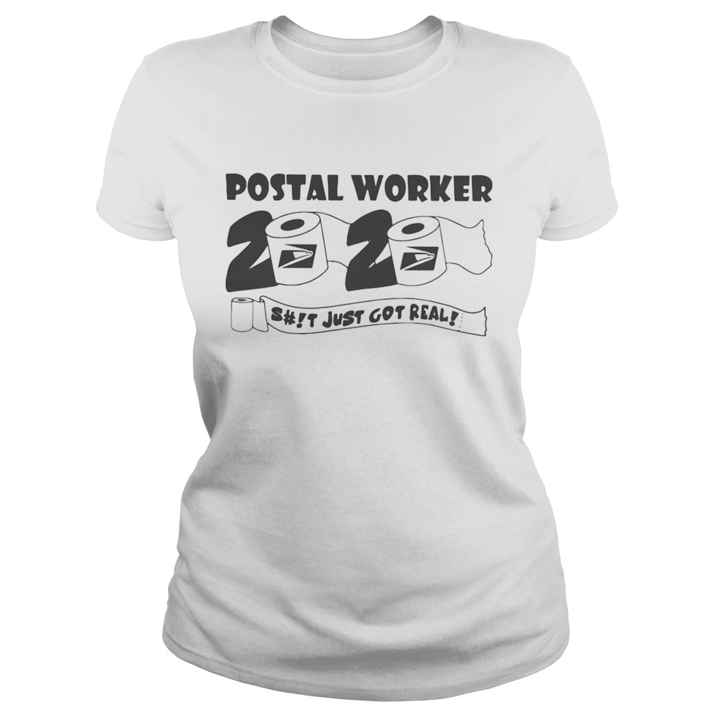 Postal worker 2020 just got real toilet paper Covid19 Classic Ladies