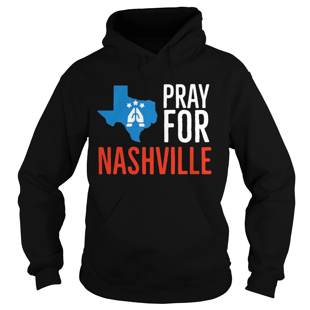Pray For Nashville Strong Texas Supporter Hoodie