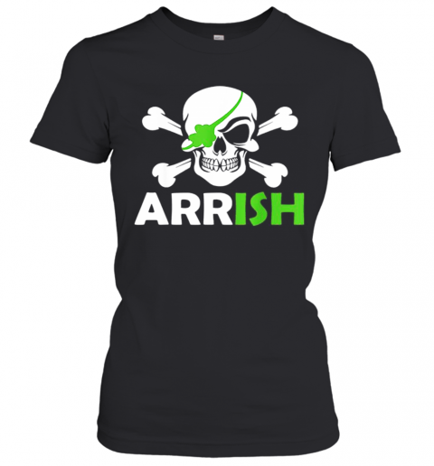 Pretty Irish Pirate Skull And Cross Bones St Patricks Day T-Shirt Classic Women's T-shirt
