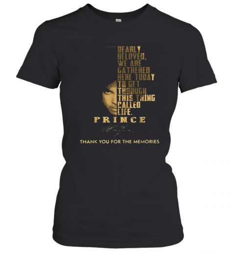 Prince Signature Dearly Beloved We Are Gathered Here Today T-Shirt Classic Women's T-shirt