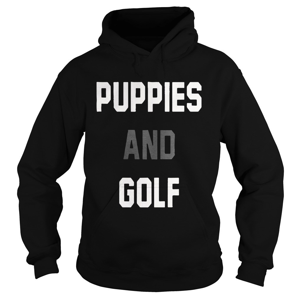 Puppies And Golf Hoodie