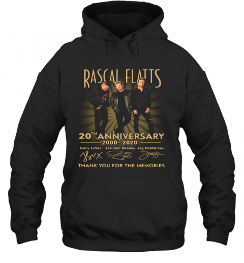 Rascal Flatts 20Th Anniversary 2000 2020 Thank You For The Memories T-Shirt Unisex Hoodie