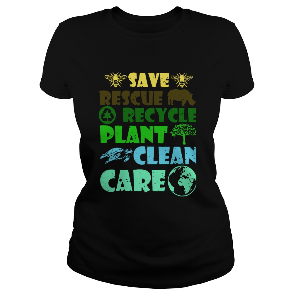 Rescue Rhino Recycle Trash Plant Tree Turtle Clean Care Earth Save The Bees Classic Ladies