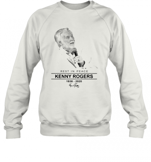 Rest In Peace Kenny Rogers RIP 1938 2020 Signature T-Shirt Unisex Sweatshirt