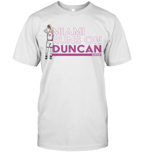 Robinson Miami Runs On Duncan T-Shirt