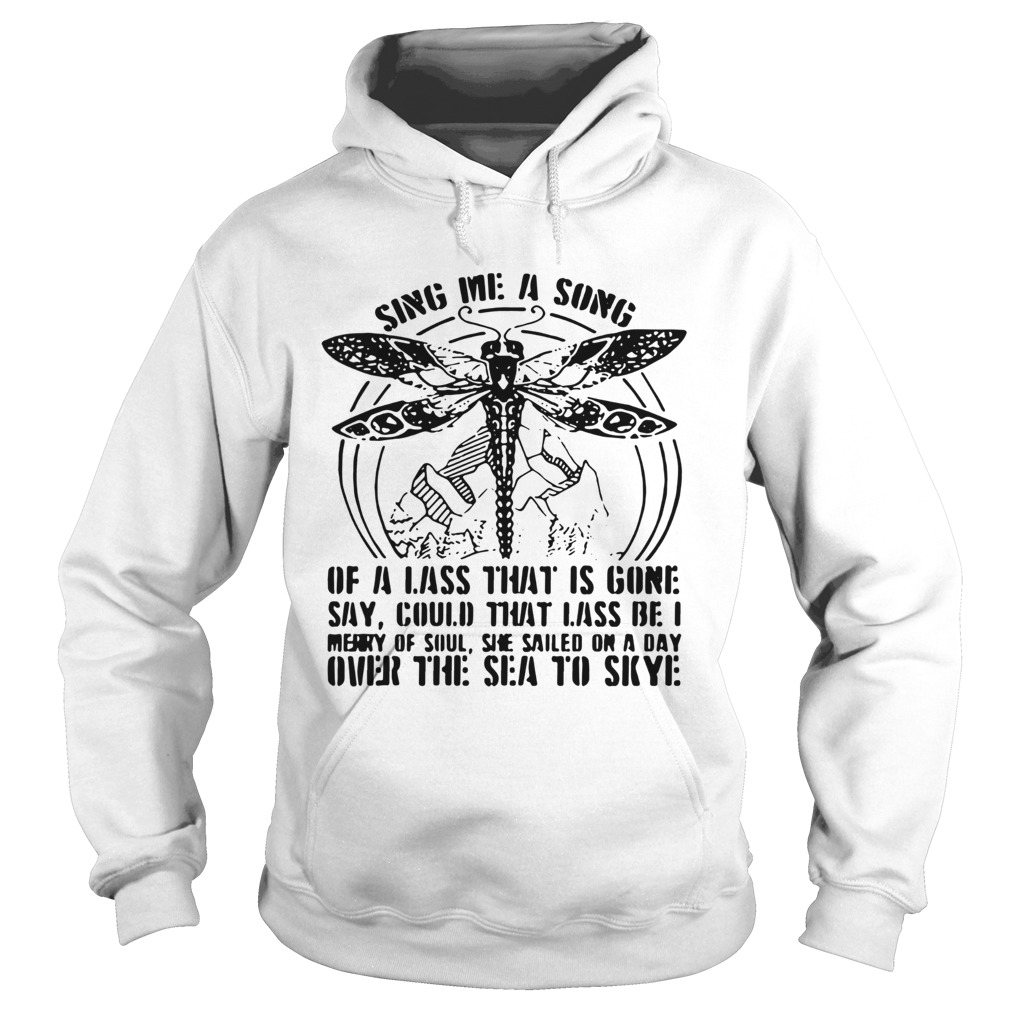 Sing me a song of a lass that is gone Hoodie
