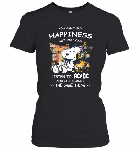 Snoopy And Woodstock You Can'T Buy Happiness But You Can Listen To ACDC T-Shirt Classic Women's T-shirt