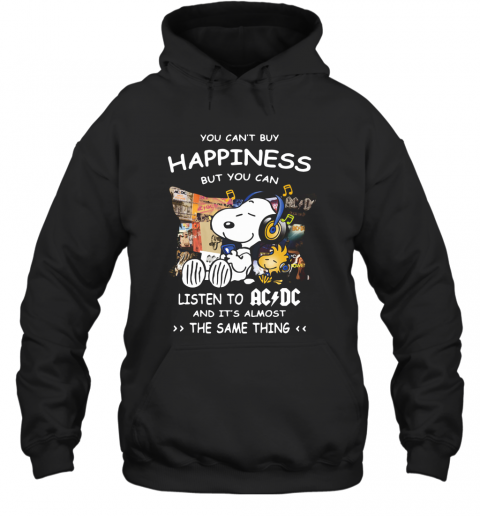 Snoopy And Woodstock You Can'T Buy Happiness But You Can Listen To ACDC T-Shirt Unisex Hoodie