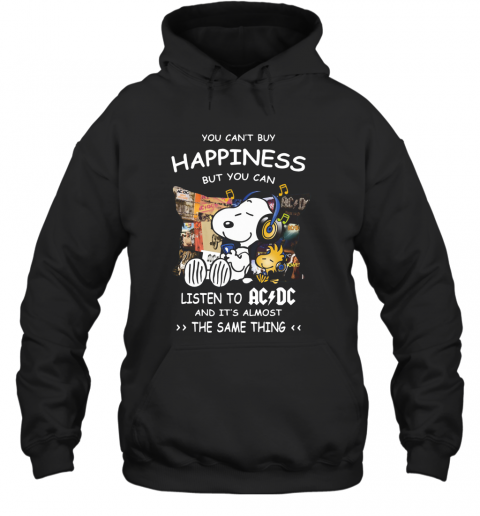 Snoopy You Can't Buy Happiness But You Can Listen To ACDC T-Shirt Unisex Hoodie