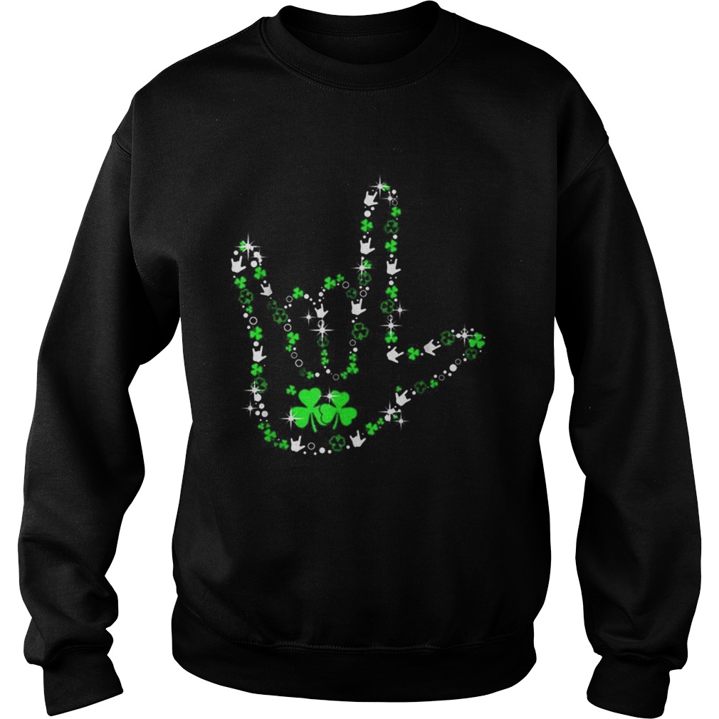 St Patricks Day Asl American Sign Language Lover Gift Sweatshirt