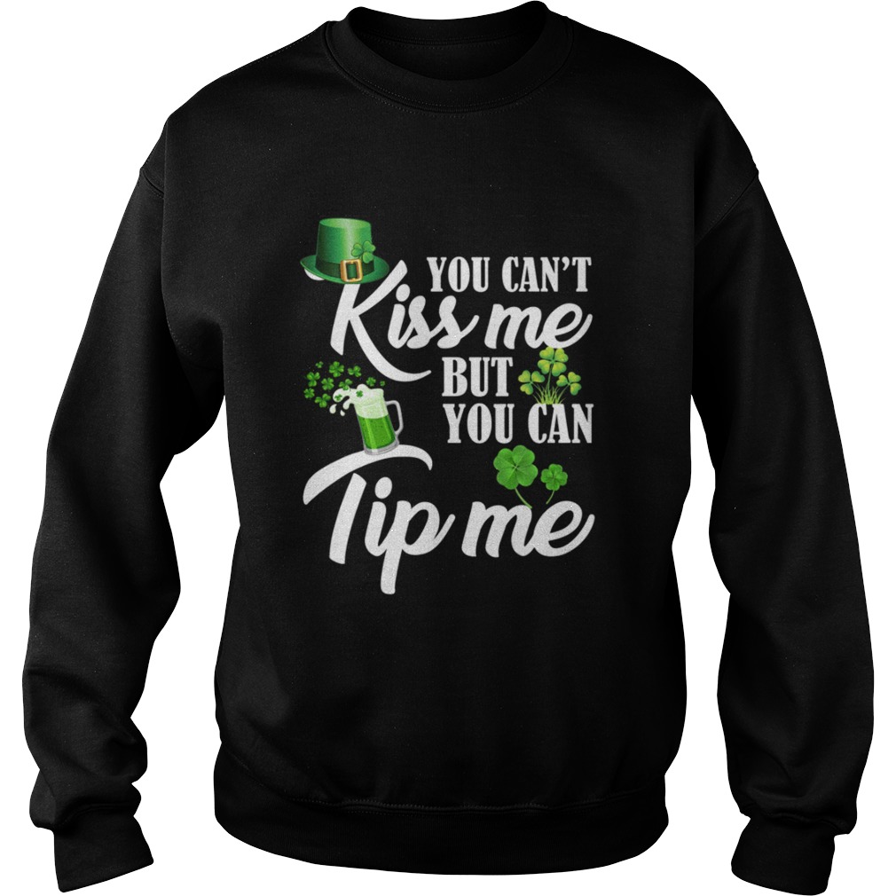 St Patricks Day Waitress Bartender Waiter Tips Sweatshirt